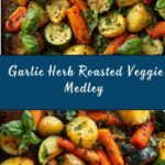 Garlic Herb Roasted Vegetable Medley Recipe
