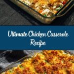 Ultimate Chicken Casserole Recipe