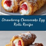 Strawberry Cheesecake Egg Rolls Recipe