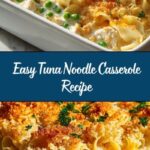 Easy Tuna Noodle Casserole Recipe