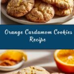 Orange Cardamom Cookies Recipe