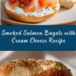 Bagels with Cream Cheese and Smoked Salmon Recipe