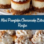 Mini Pumpkin Cheesecake Bites Recipe
