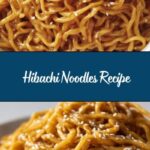Hibachi Noodles Recipe