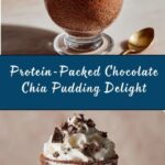 Chocolate Chia Pudding (High Protein) Recipe