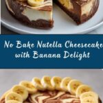 No Bake Nutella Cheesecake with Banana Recipe