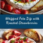 Whipped Feta Dip with Roasted Strawberries Recipe