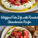 Whipped Feta Dip with Roasted Strawberries Recipe