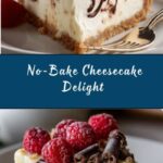 Easy No-Bake Cheesecake Recipe