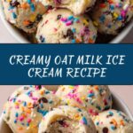 Oat Milk Ice Cream Recipe