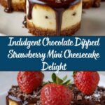 Chocolate Dipped Strawberry Mini Cheesecake Recipe