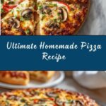 Homemade Pizza Recipe