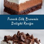 French Silk Brownie Delight Recipe