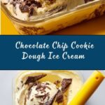 Chocolate Chip Cookie Dough Ice Cream Recipe