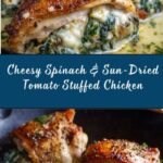 Spinach and Sun-Dried Tomato Stuffed Chicken Breast Recipe