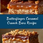 Butterfinger Caramel Crunch Bars Recipe