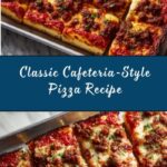 Old School Cafeteria-Style Pizza Recipe