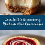 Strawberry Rhubarb Mini Cheesecakes Recipe