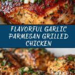 Garlic Parmesan Grilled Chicken Recipe