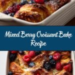 Berry Croissant Bake Recipe