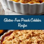 Gluten-Free Peach Cobbler Recipe