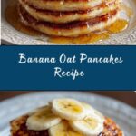 Banana Oat Pancakes Recipe