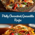 Philly Cheesesteak Quesadilla Recipe