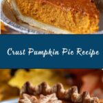 Easy Pumpkin Pie from Scratch with Flaky Crust Recipe
