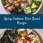 Crispy Spicy Salmon Bowls Recipe