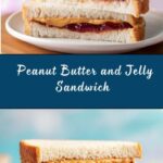Classic Peanut Butter and Jelly Sandwich Recipe