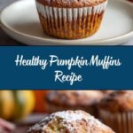 Healthy Pumpkin Muffins Recipe