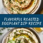 Roasted Eggplant Dip Recipe