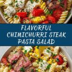 Chimichurri Steak & Roasted Corn Pasta Salad Recipe