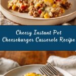 Instant Pot Cheeseburger Casserole Recipe