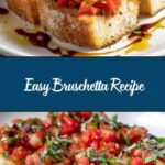 Easy Bruschetta Recipe