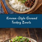 Korean-Style Ground Turkey Bowls Recipe