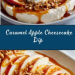 Easy Caramel Apple Cheesecake Dip Recipe