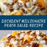 Millionaire Peach Salad Recipe