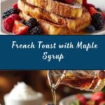 French Toast with Maple Syrup Recipe