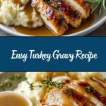 Easy Turkey Gravy Recipe