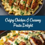 Crispy Chicken with Creamy Pasta Recipe