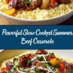 Slow Cooked SUMMER Beef Casserole Recipe