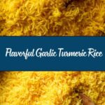 Garlic Turmeric Rice Recipe