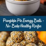 No-Bake Healthy Pumpkin Pie Energy Balls Recipe