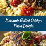 Tomato Basil Pasta with Balsamic Grilled Chicken Recipe