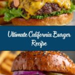 California Burger Recipe