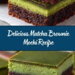 Matcha Brownie Mochi (Brochi) Recipe