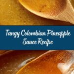 Colombian Pineapple Sauce Recipe