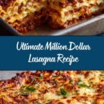 Million Dollar Lasagna Recipe