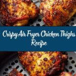 Air Fryer Chicken Thighs Recipe